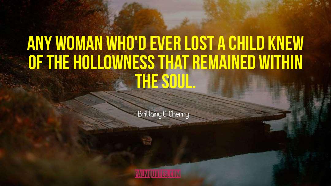 Child Loss Poems quotes by Brittainy C. Cherry