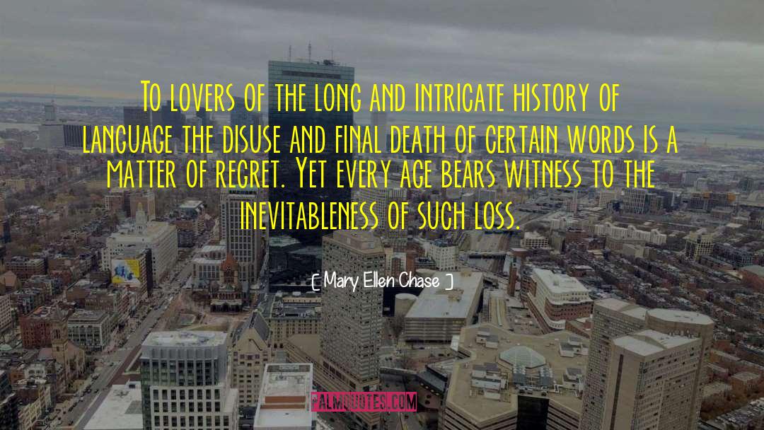 Child Loss quotes by Mary Ellen Chase