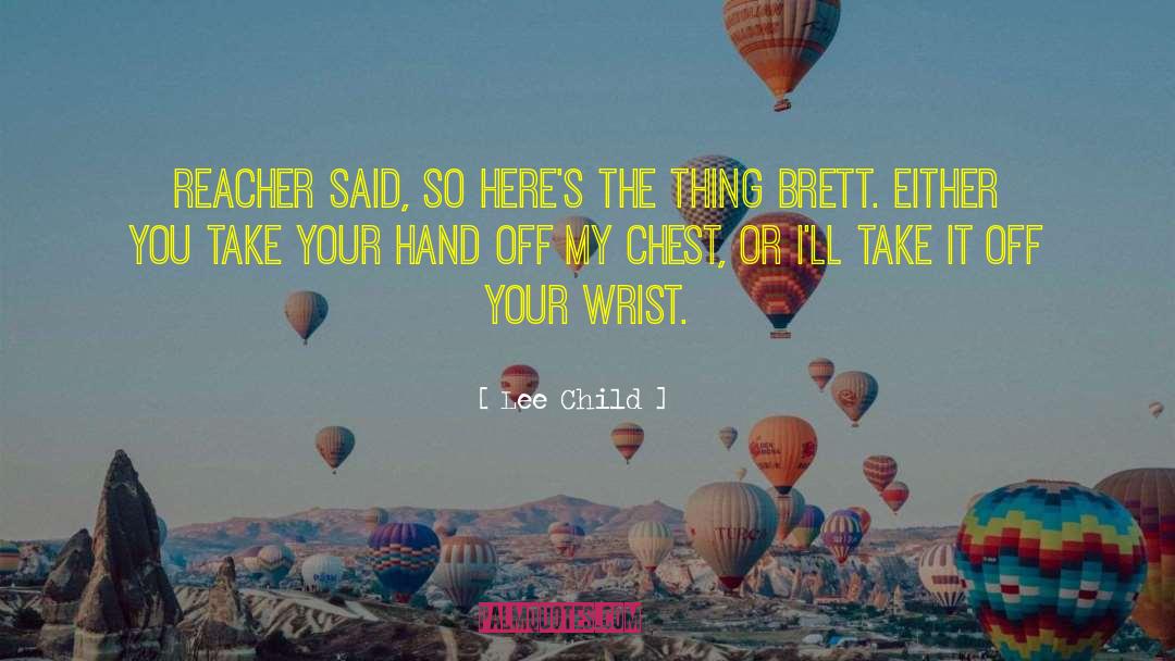 Child Loss quotes by Lee Child