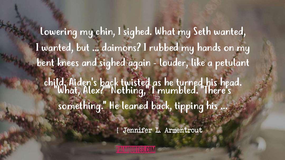 Child Loss quotes by Jennifer L. Armentrout