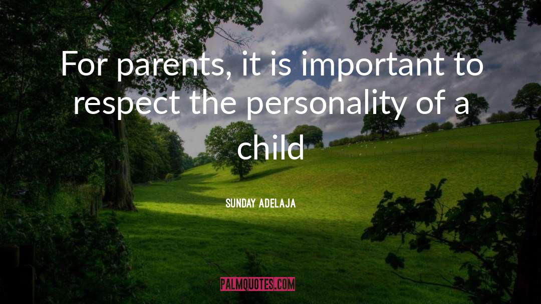 Child Maltreatment quotes by Sunday Adelaja