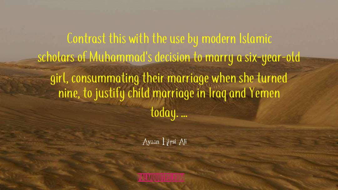 Child Marriage quotes by Ayaan Hirsi Ali