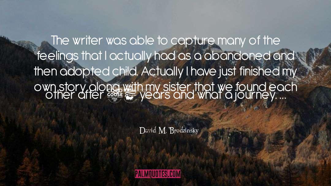 Child Narrator quotes by David M. Brodzinsky