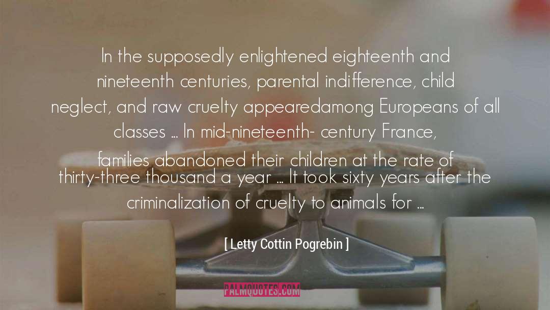 Child Neglect quotes by Letty Cottin Pogrebin