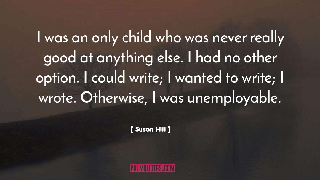 Child Obesity quotes by Susan Hill