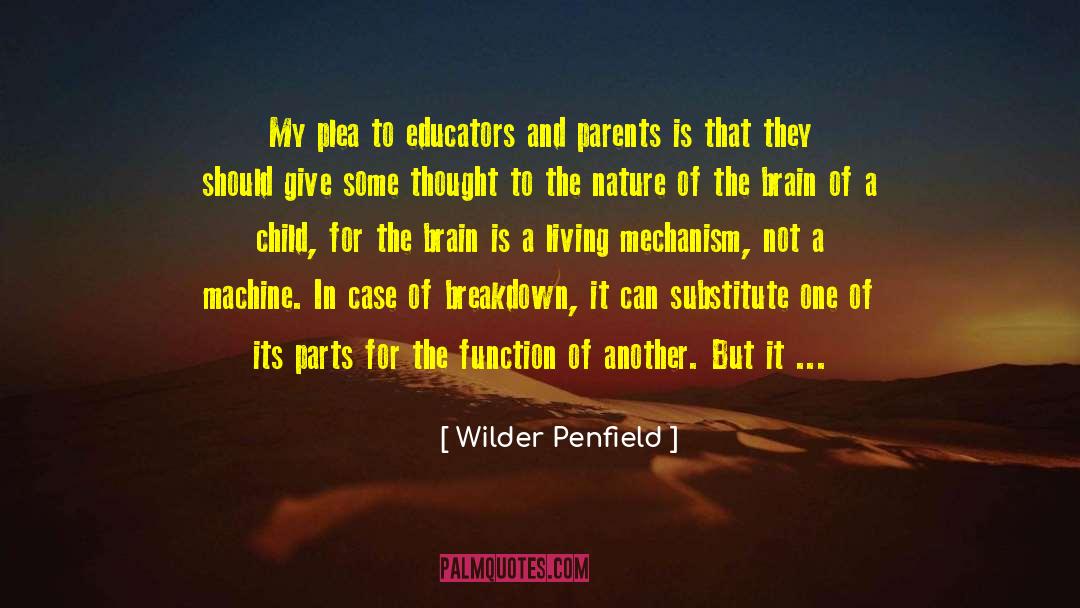 Child Observations quotes by Wilder Penfield