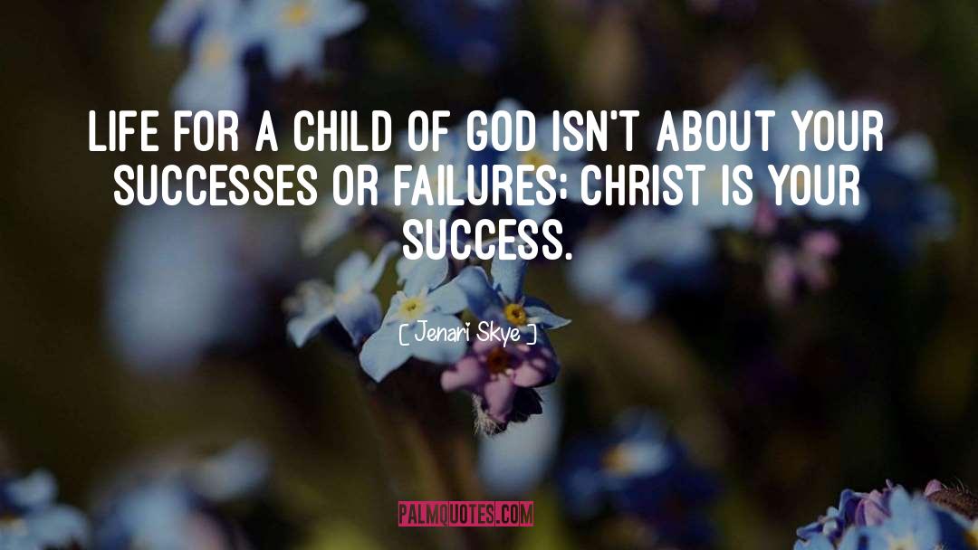 Child Of God quotes by Jenari Skye