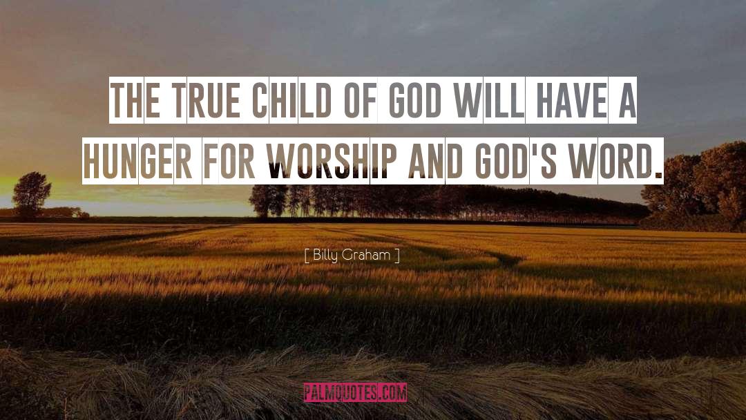 Child Of God quotes by Billy Graham