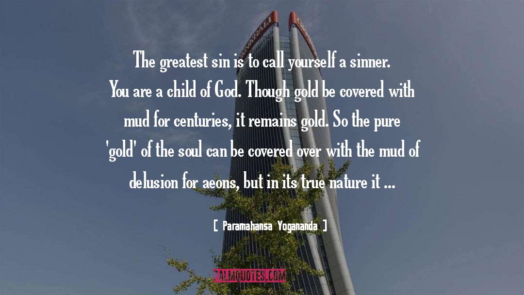 Child Of God quotes by Paramahansa Yogananda