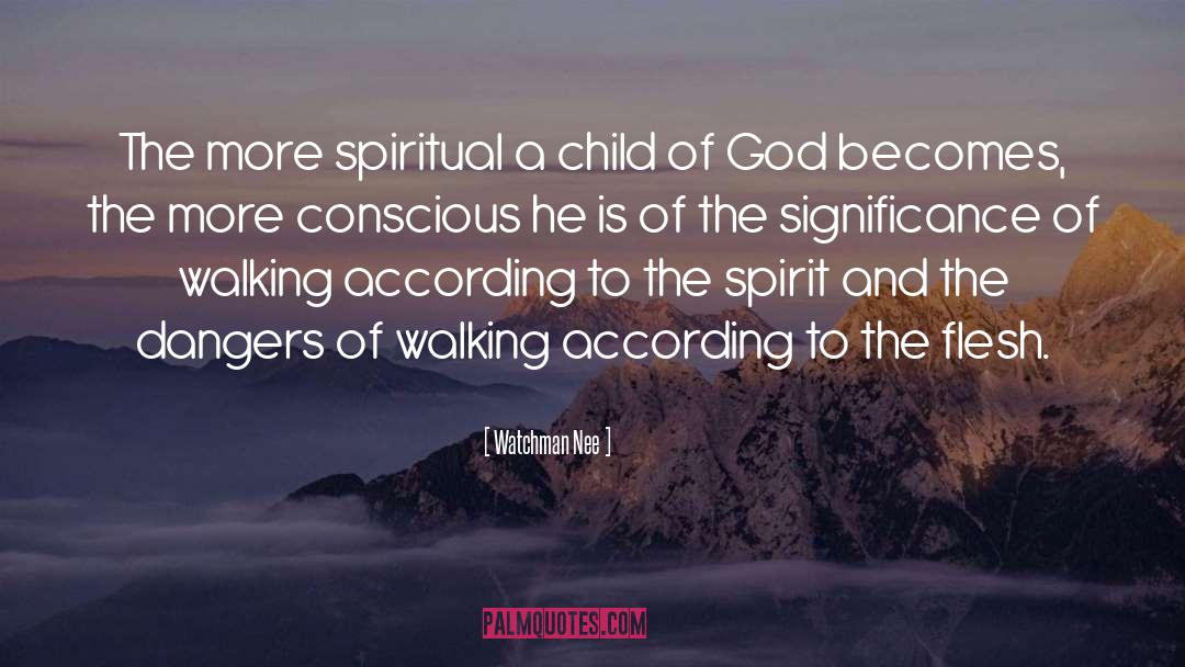 Child Of God quotes by Watchman Nee