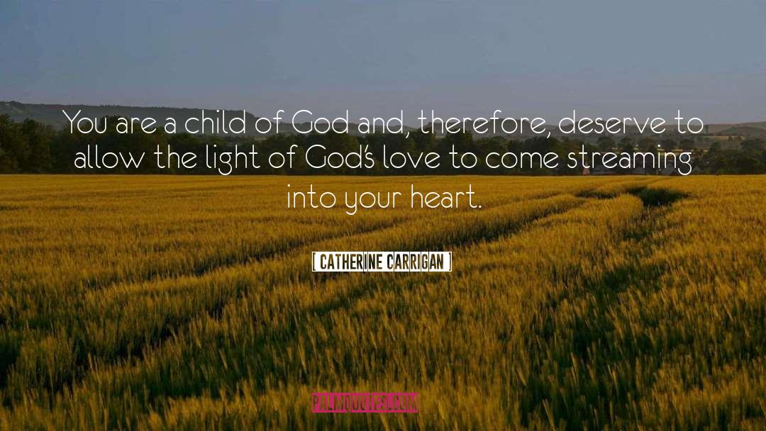 Child Of God quotes by Catherine Carrigan