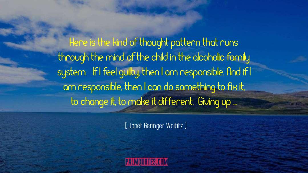 Child Of Nature quotes by Janet Geringer Woititz