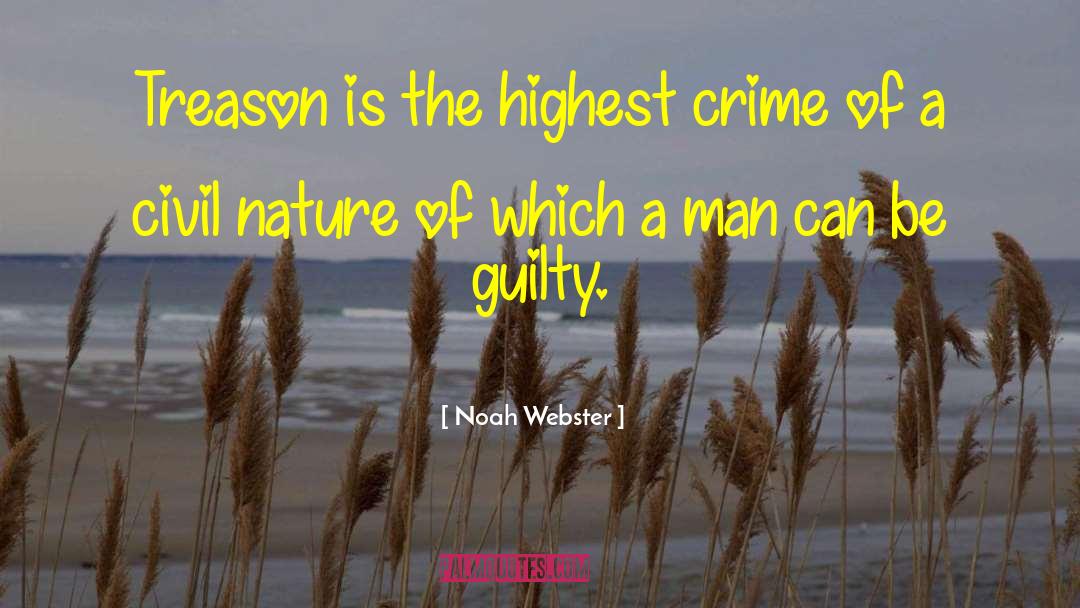 Child Of Nature quotes by Noah Webster