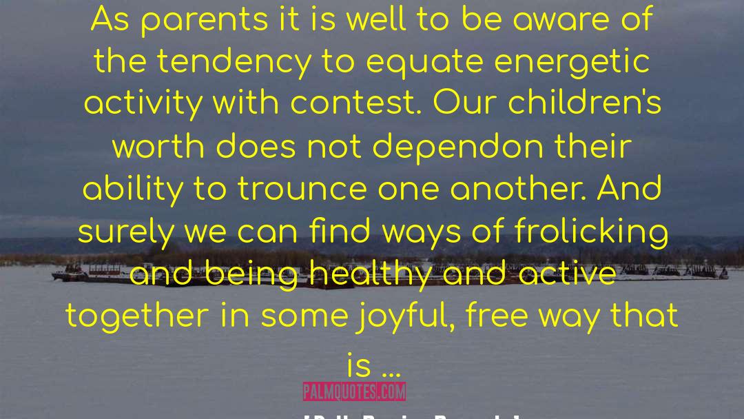 Child Parent Relationship quotes by Polly Berrien Berends