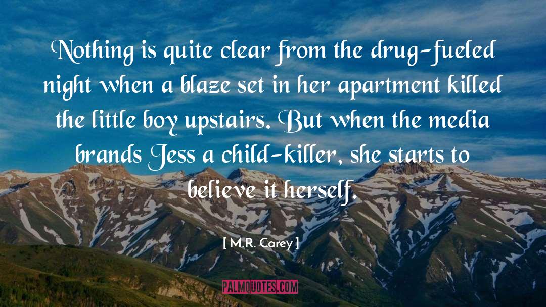 Child Prophets quotes by M.R. Carey