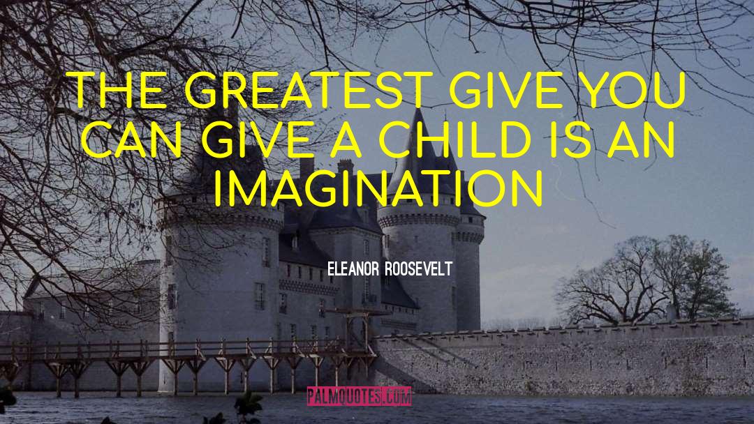 Child Prophets quotes by Eleanor Roosevelt