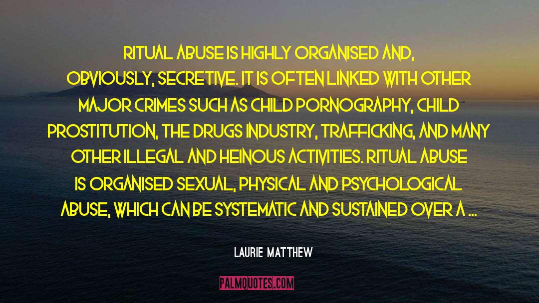 Child Prostitution quotes by Laurie Matthew