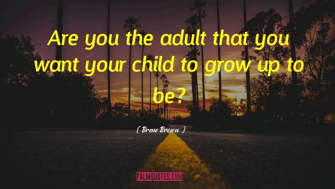 Child Prostitution quotes by Brene Brown