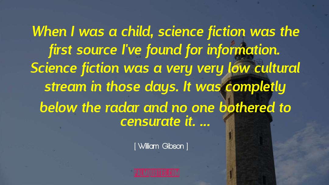 Child Protection quotes by William Gibson