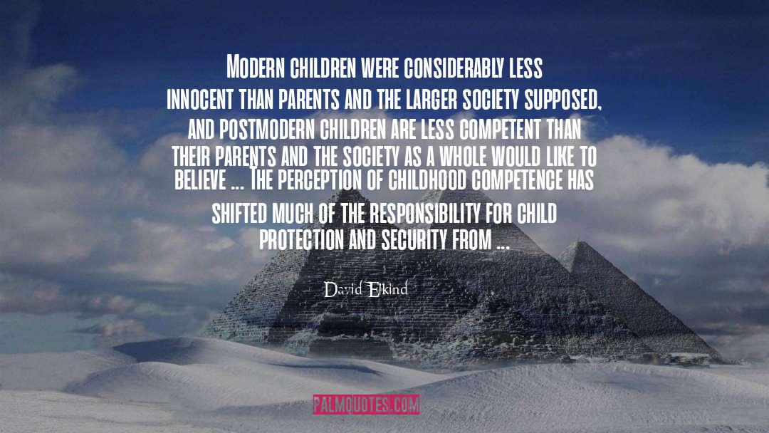 Child Protection quotes by David Elkind