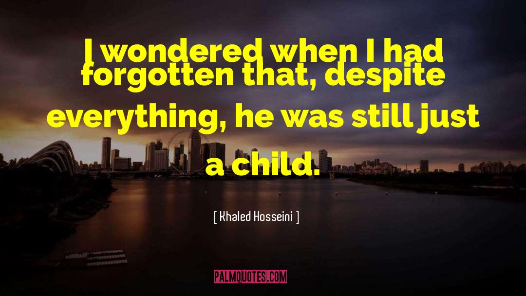 Child Protection quotes by Khaled Hosseini