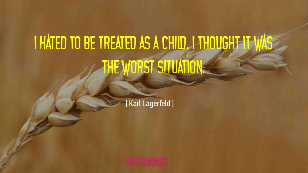 Child Psychology quotes by Karl Lagerfeld