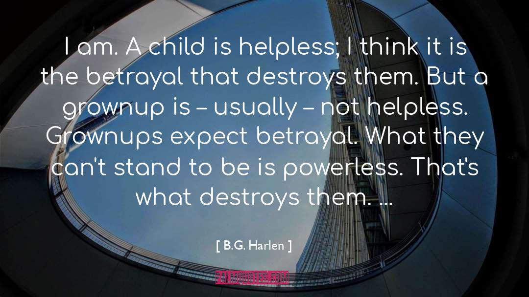 Child quotes by B.G. Harlen