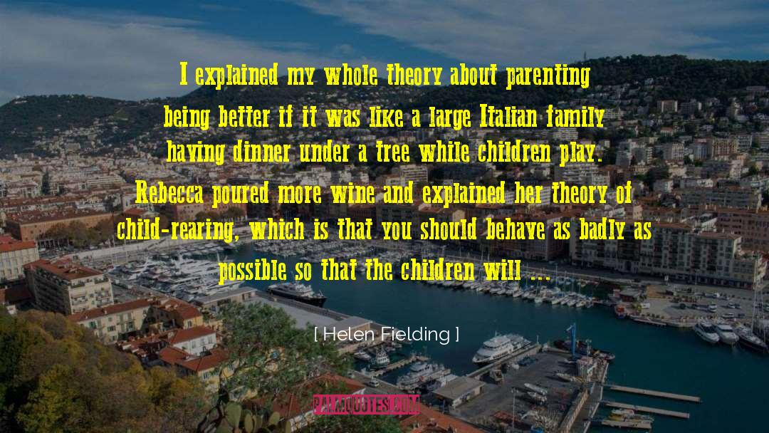 Child Rearing quotes by Helen Fielding