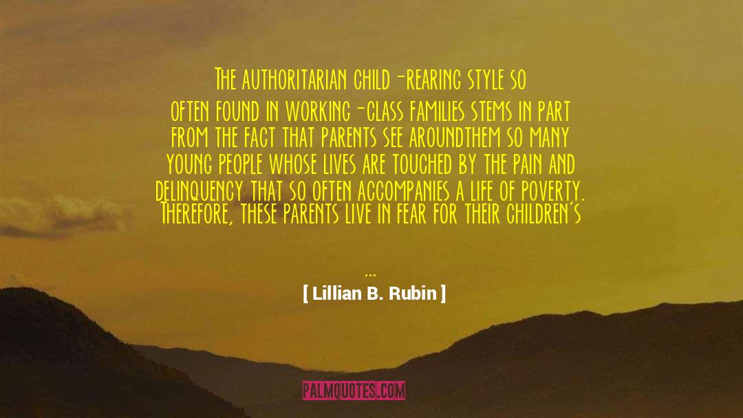 Child Rearing quotes by Lillian B. Rubin