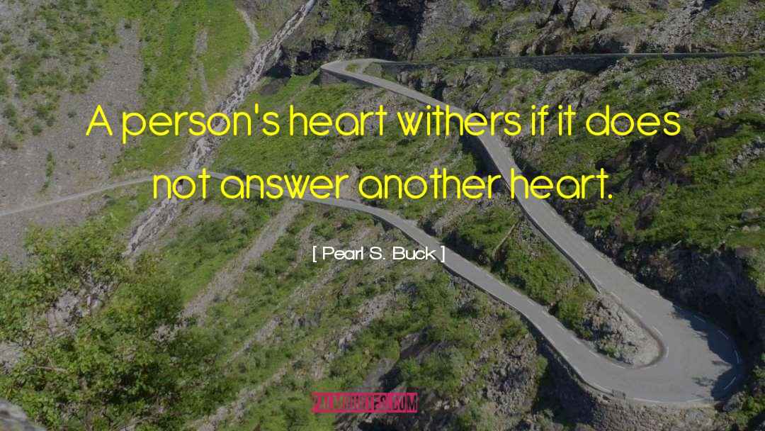 Child S Heart quotes by Pearl S. Buck