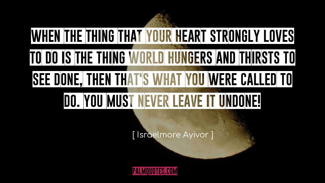 Child S Heart quotes by Israelmore Ayivor