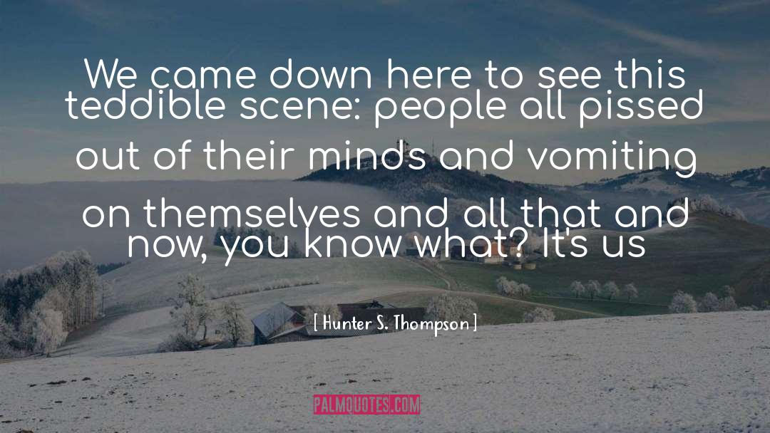 Child S Mind quotes by Hunter S. Thompson