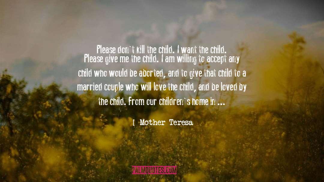 Child Sacrifice quotes by Mother Teresa