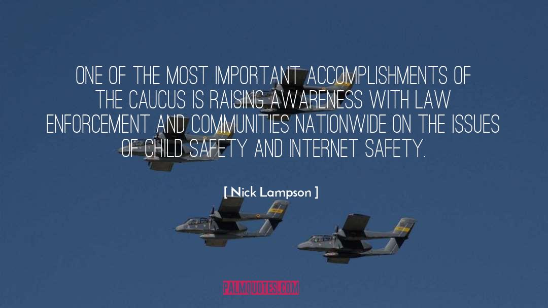Child Safety quotes by Nick Lampson
