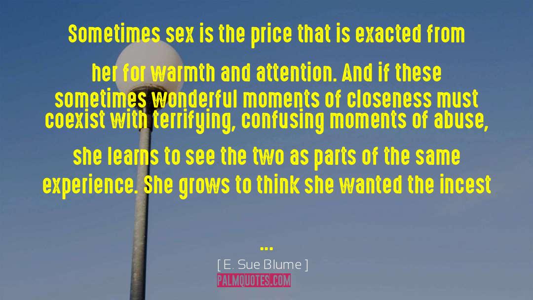 Child Sex Ring quotes by E. Sue Blume