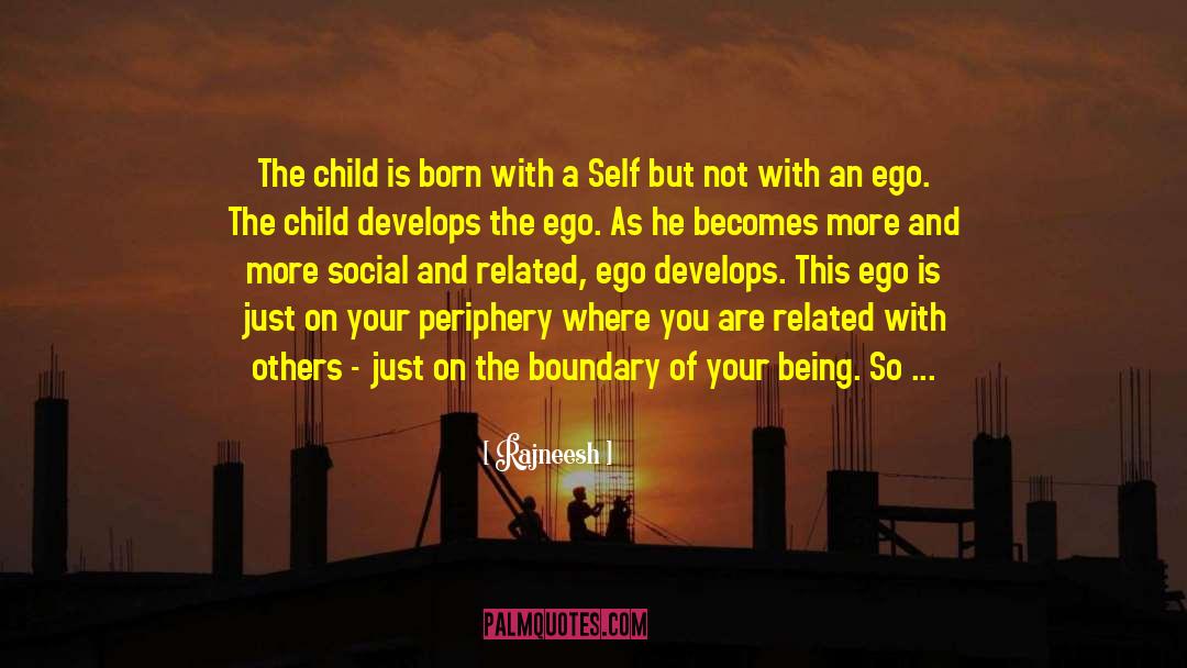 Child Soldier quotes by Rajneesh