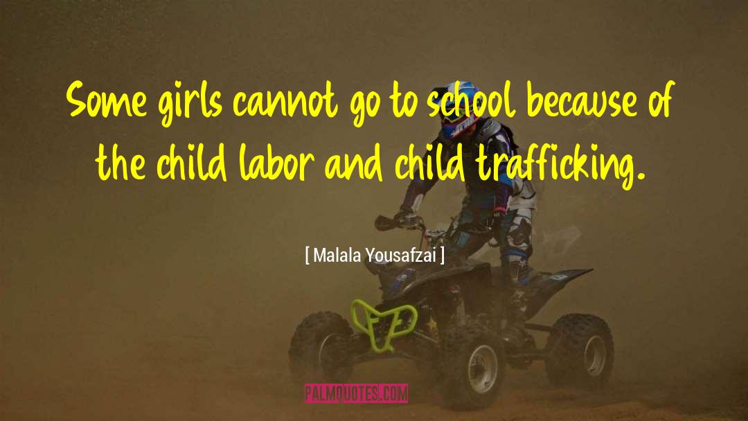 Child Trafficking quotes by Malala Yousafzai