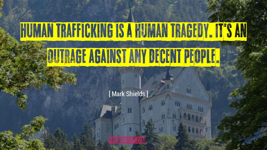 Child Trafficking quotes by Mark Shields