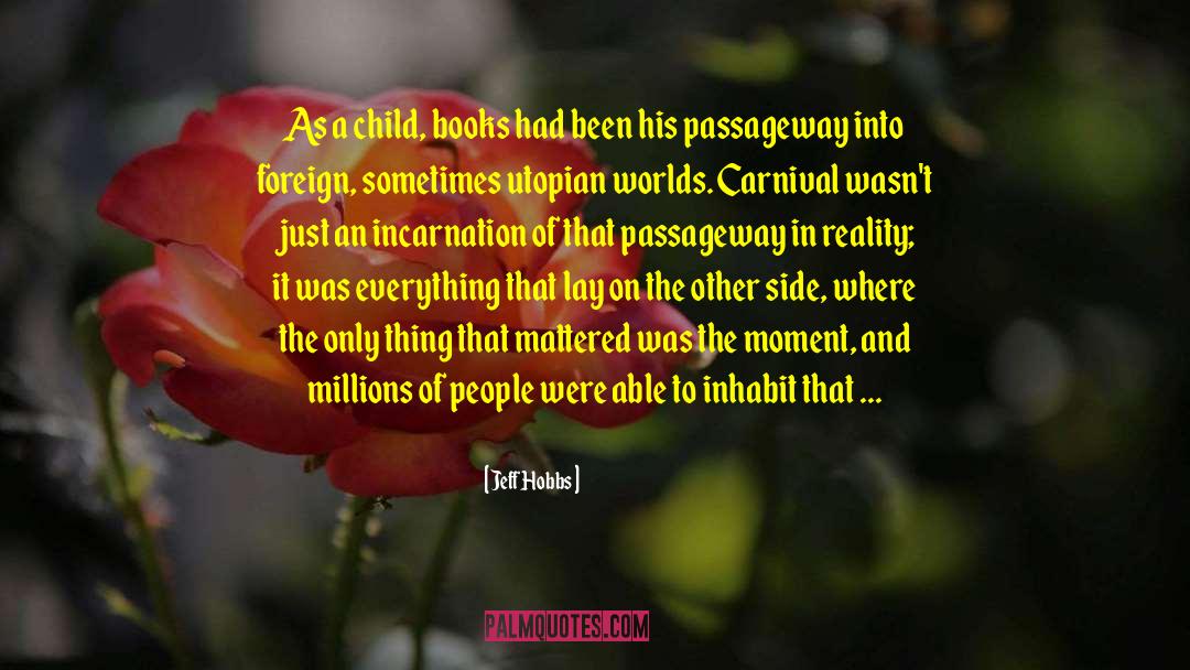 Child Training quotes by Jeff Hobbs