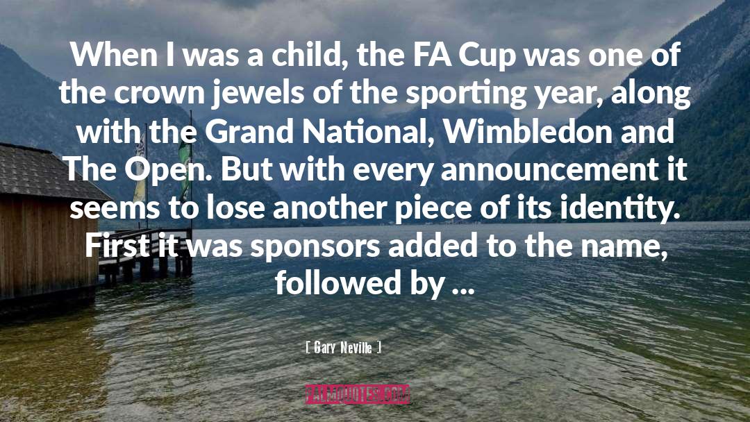 Child Trauma quotes by Gary Neville