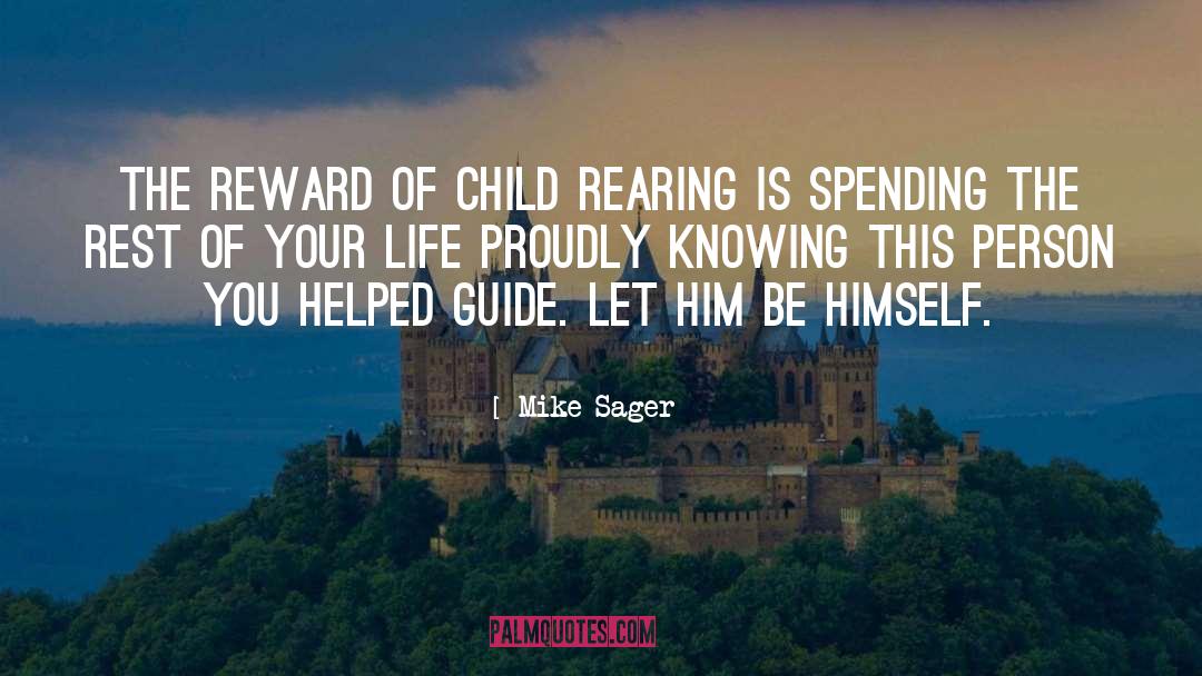 Child Trauma quotes by Mike Sager