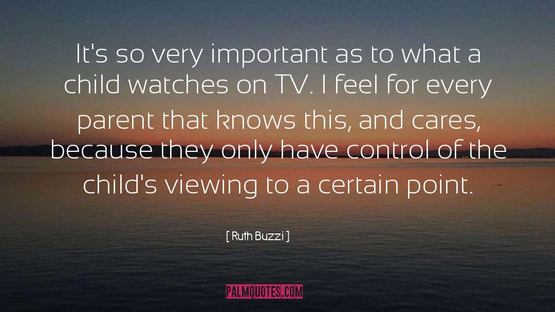 Child Upringing quotes by Ruth Buzzi