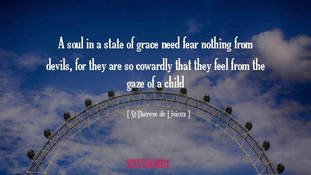 Child Upringing quotes by St-Therese De Lisieux