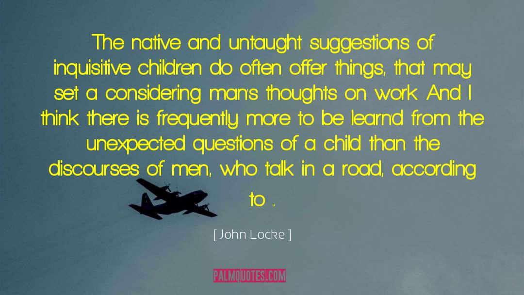 Child Washer quotes by John Locke