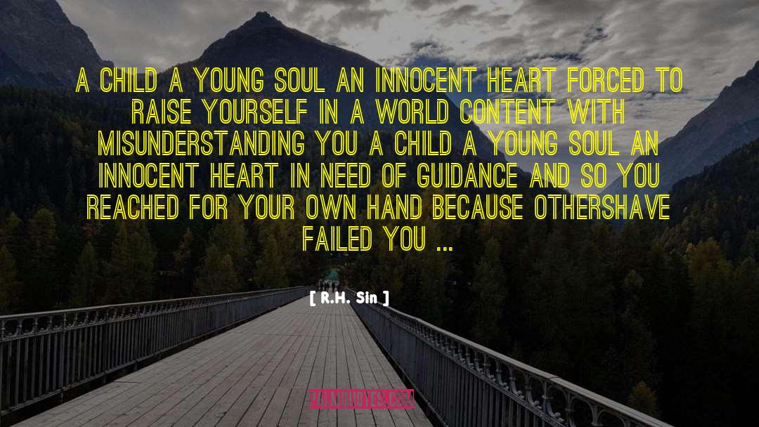 Child With Us quotes by R.H. Sin