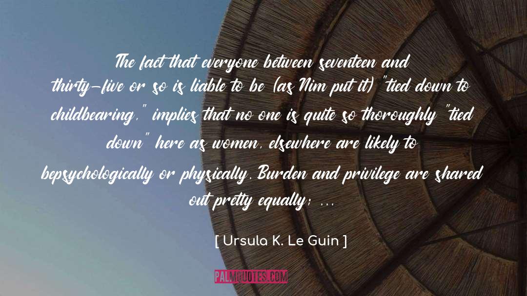 Childbearing quotes by Ursula K. Le Guin