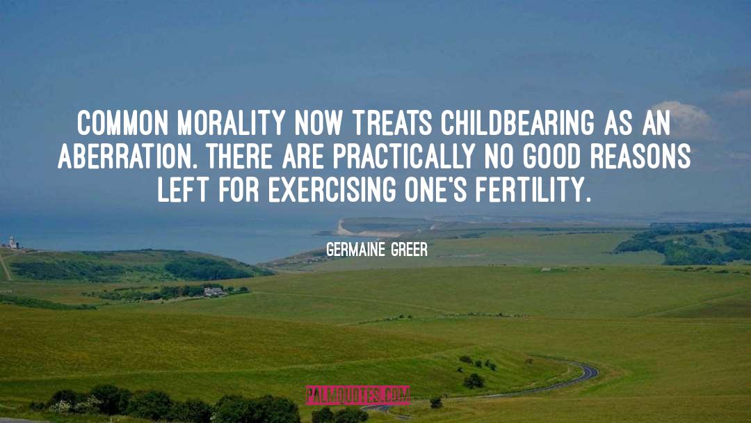 Childbearing quotes by Germaine Greer