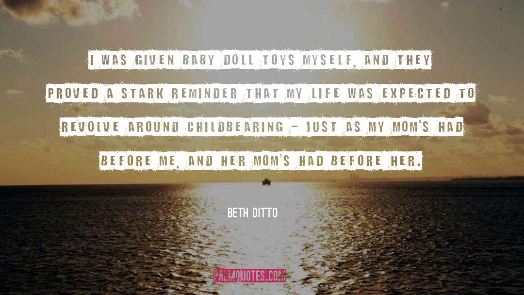 Childbearing quotes by Beth Ditto