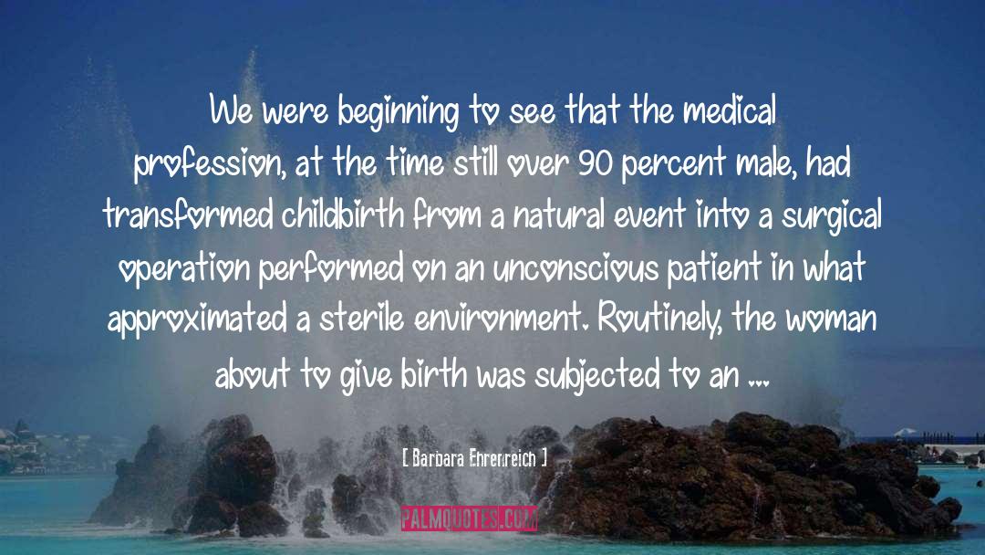Childbirth quotes by Barbara Ehrenreich