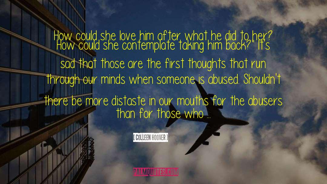 Childcare For Abused quotes by Colleen Hoover